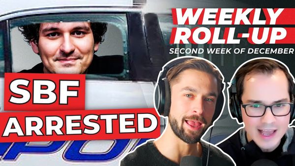 ROLLUP: SBF Arrested | Trump NFTs | Binance Bank Run | Fed Inflation | Proof of Reserves | Bored Ape Lawsuit