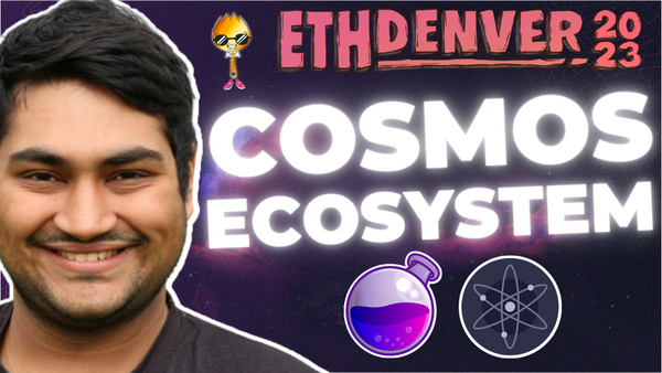 Osmosis Labs with Sunny Aggarwal | ETHDenver 2023 Interview #3