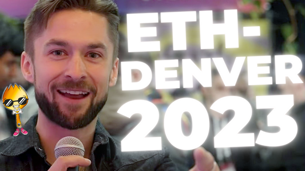 The ETHDenver 2023 Experience