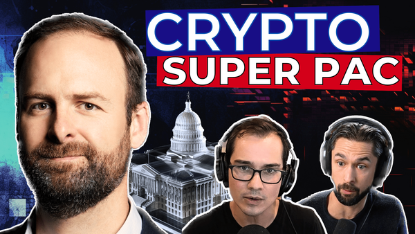 $100M Fight for Crypto in D.C. with Ryan Selkis