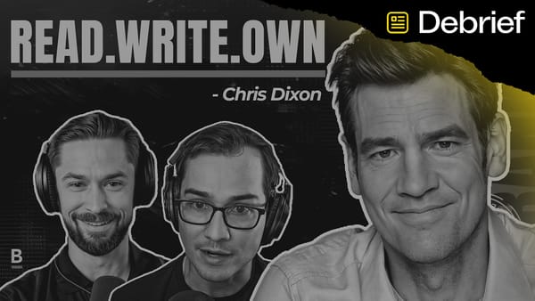 DEBRIEF: Read. Write. Own. | Chris Dixon