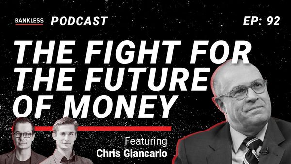 EARLY ACCESS: The Fight for the Future of Money | CryptoDad Chris Giancarlo