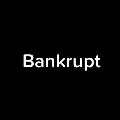 Introducing Bankrupt!