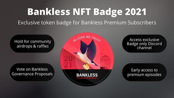 How to win free stuff with your Bankless Badge