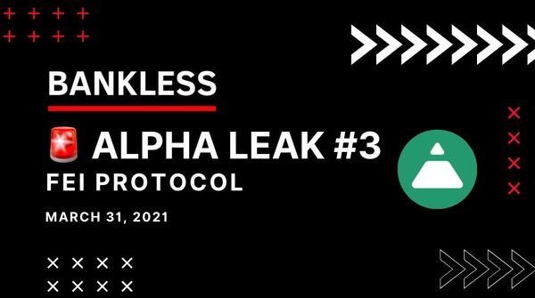 🚨 Alpha Alert: Fei Protocol Genesis