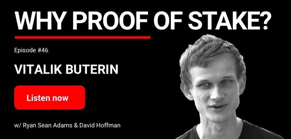 46 - Why Proof of Stake? | Vitalik Buterin