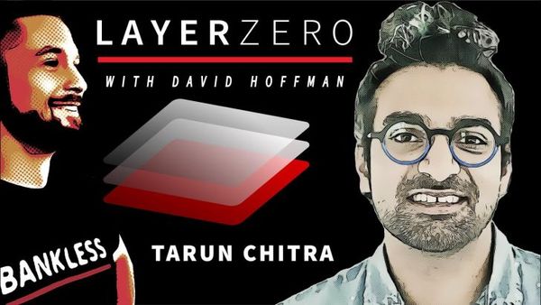 🎙 Tarun Chitra on whether Code is Law | Layer Zero