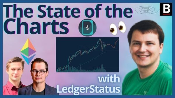 📺 SotN #49: The State of the Charts | Ledger Status