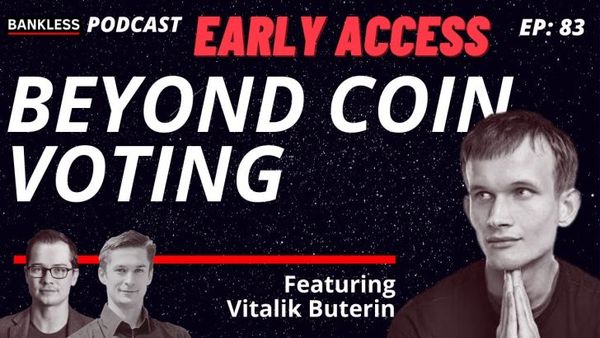 EARLY ACCESS: Beyond Coin Voting | Vitalik Buterin