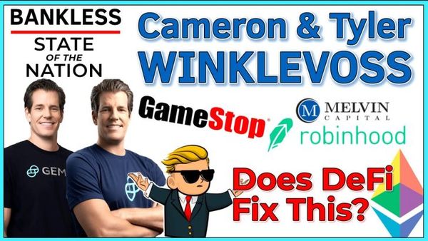 📺 SotN #32: Does DeFi Fix This? Cameron & Tyler Winklevoss