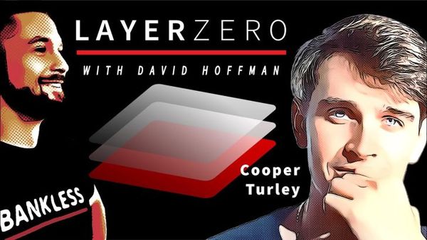 🎙 Cooper Turley | Layer Zero