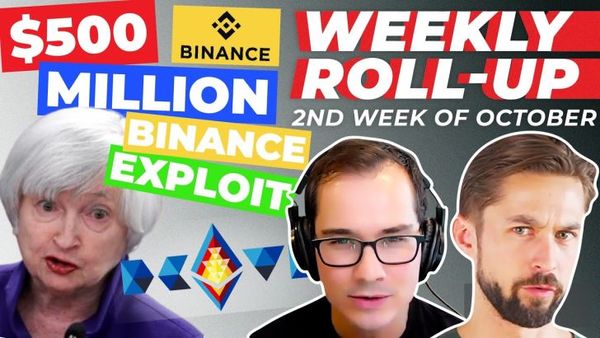 ROLLUP: Huge Binance Exploit | David Sues the Treasury | Devcon Bogota | PayPal Censoring