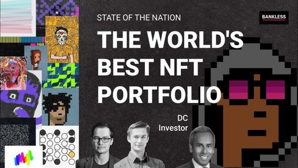 The Worlds Greatest NFT Portfolio | DC Investor (SotN 9/14)