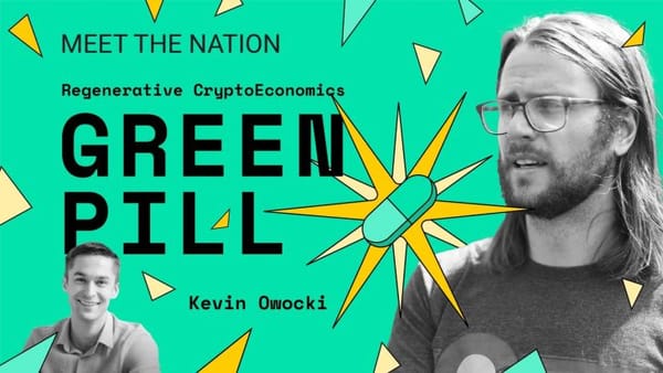 Announcing the GREEN PILL Podcast | Kevin Owocki