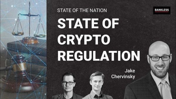 The State of Crypto Regulation | Jake Chervinsky (SotN 8/17)