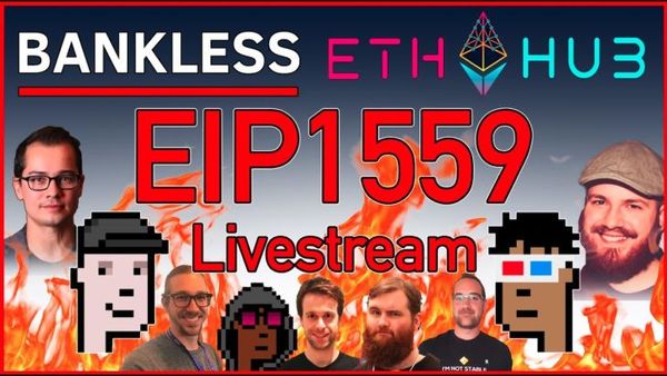 📺 London Hardfork Livestream | EIP 1559 Goes Live!