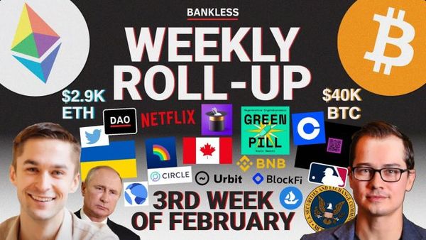 📺 ROLLUP: ETH DENVER | SEC Fines BlockFi | Canada Freezes Protester Funds | Geopolitical Chess