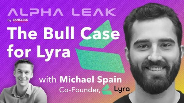Alpha Leak | The Bull Case for Lyra