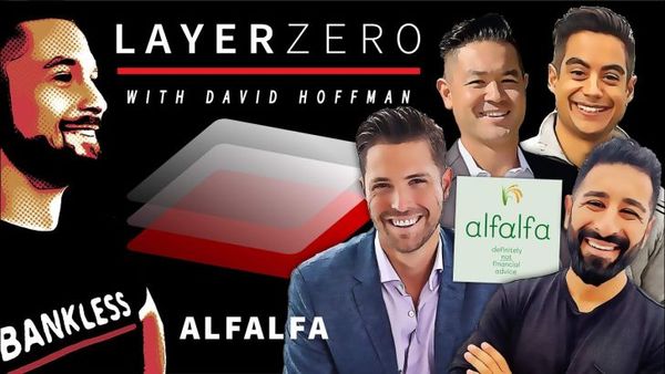 The Alfalfa Podcast | Layer Zero