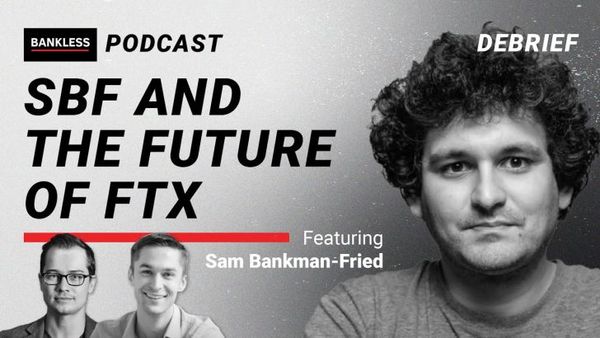 DEBRIEF - SBF | Sam Bankman-Fried